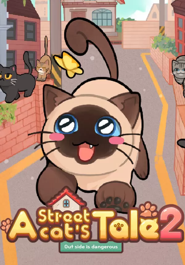 A Street Cat's Tale 2: Out side is dangerous