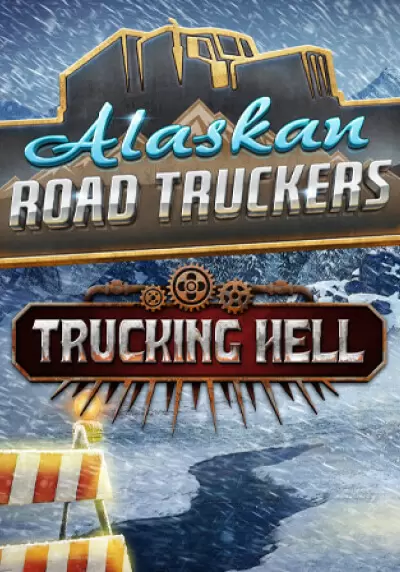 Alaskan Road Truckers: Trucking Hell