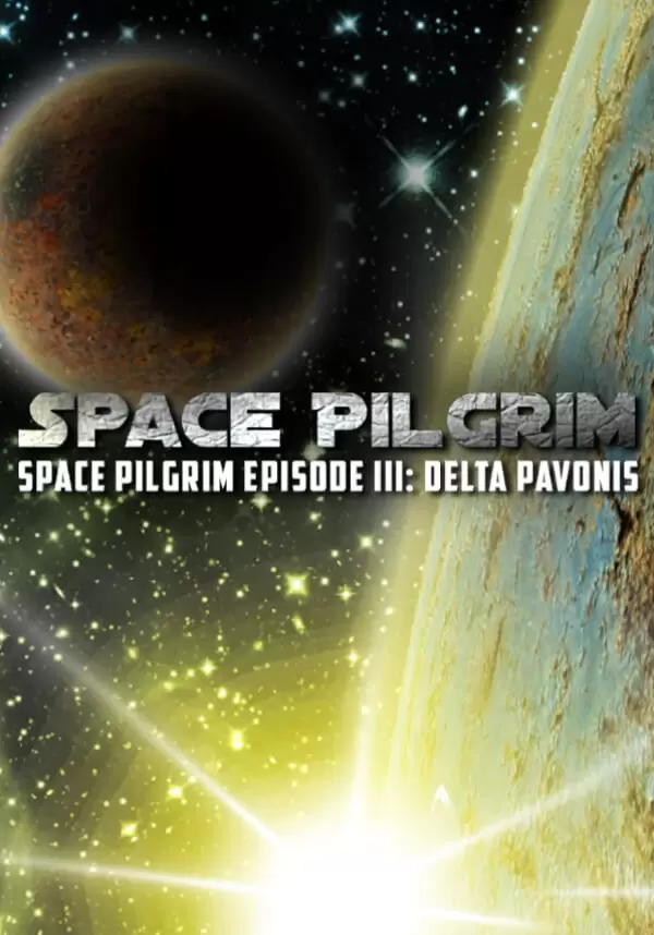 Space Pilgrim Episode III: Delta Pavonis
