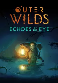 Outer Wilds - Echoes of the Eye