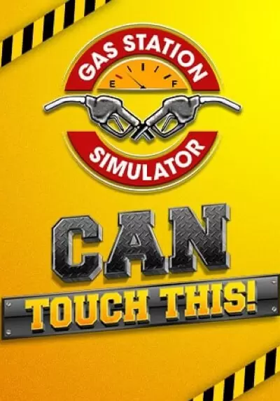 Gas Station Simulator - Can Touch This DLC