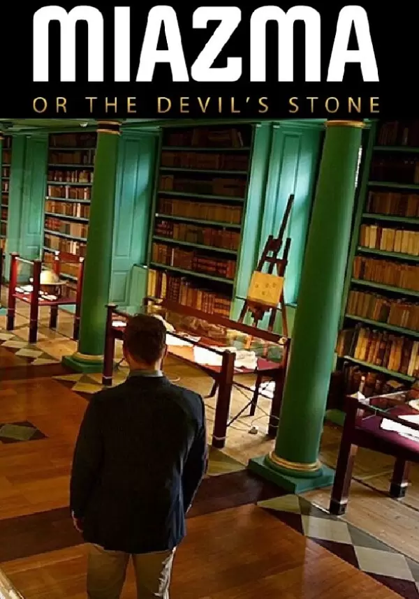 MIAZMA or the Devil's Stone