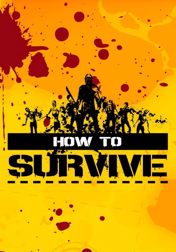 How to Survive
